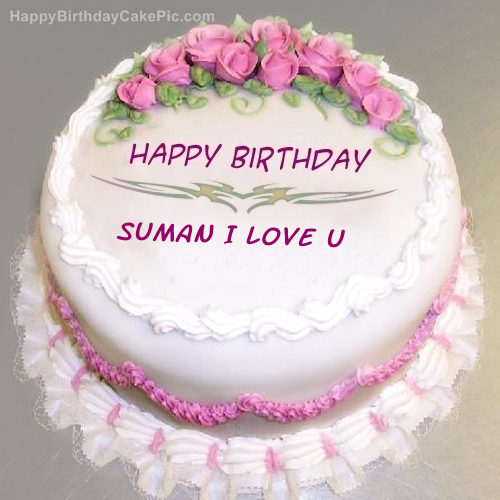 Pink Rose Birthday Cake For suman I Love u