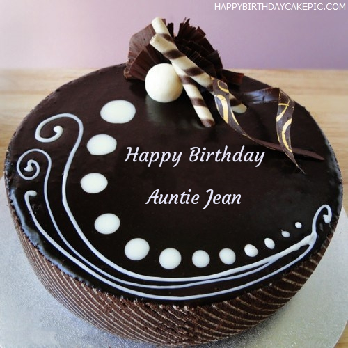 Happy Birthday Aunt Jean Images ❤️ Candy Chocolate Cake For Auntie Jean