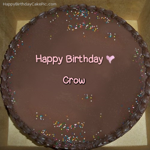 Chocolate Happy Birthday Cake For Crow