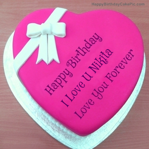 Pink Heart Happy Birthday Cake For I Love U Nikita
