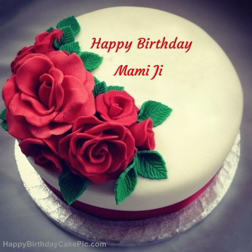 Roses Birthday Cake For Mami Ji