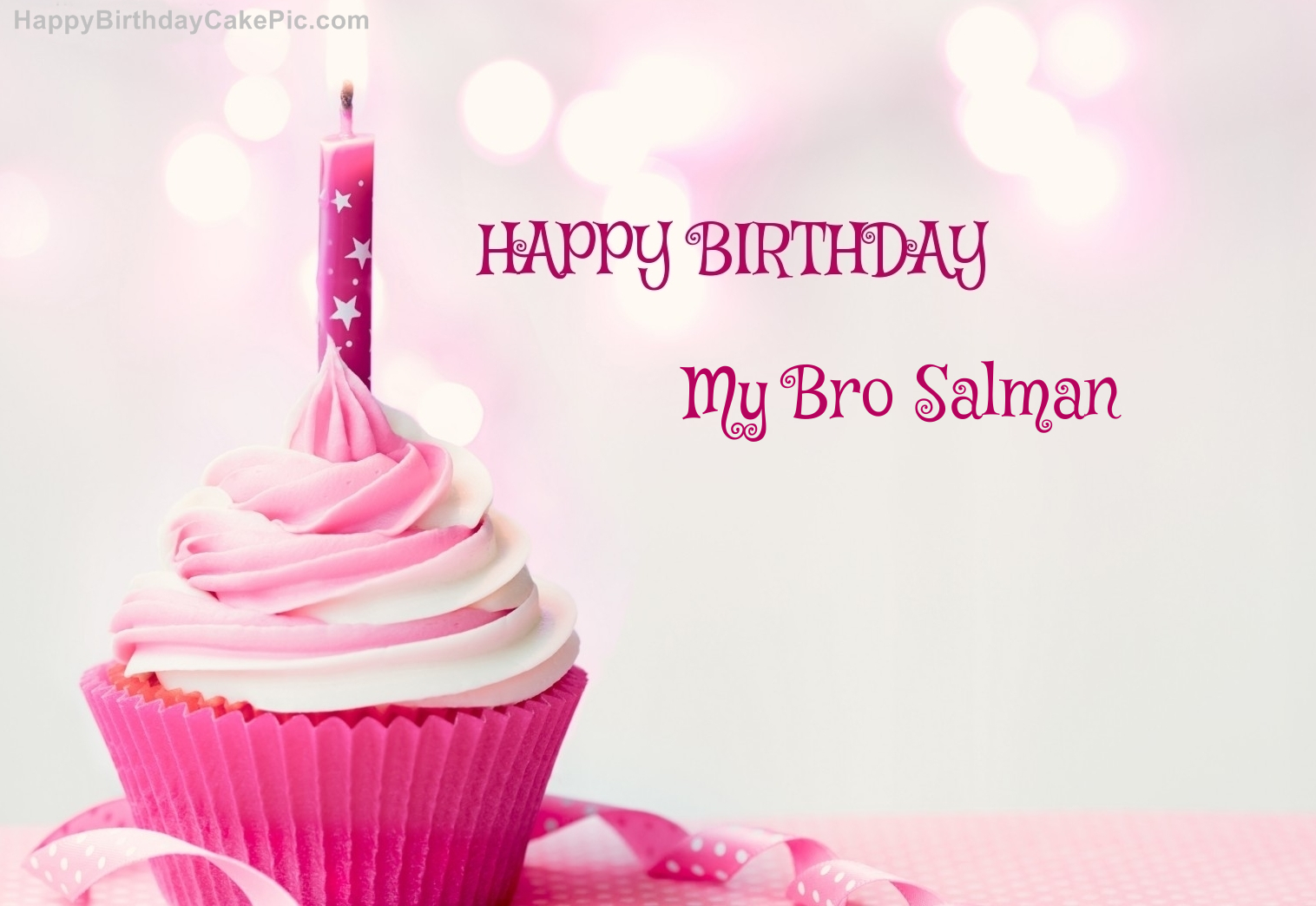 Happy Birthday Cupcake Candle Pink Cake For My Bro Salman