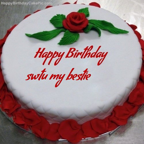 Red Rose Birthday Cake For Swtu My Bestie